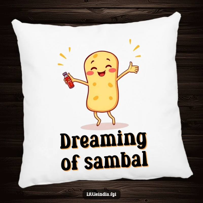 Funny Roti Canai Pillow with a dancing roti canai juggling miniature sambal bottles.