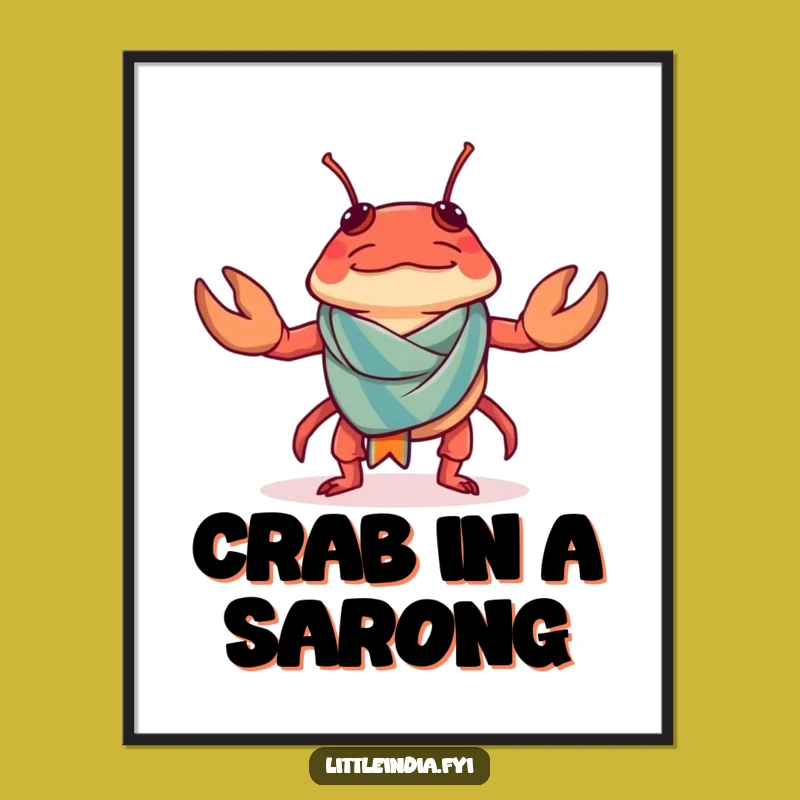 Funny Chilli Crab Poster: Sarong Shenanigans Art, Hilarious Coastal Decor Funny Gift!