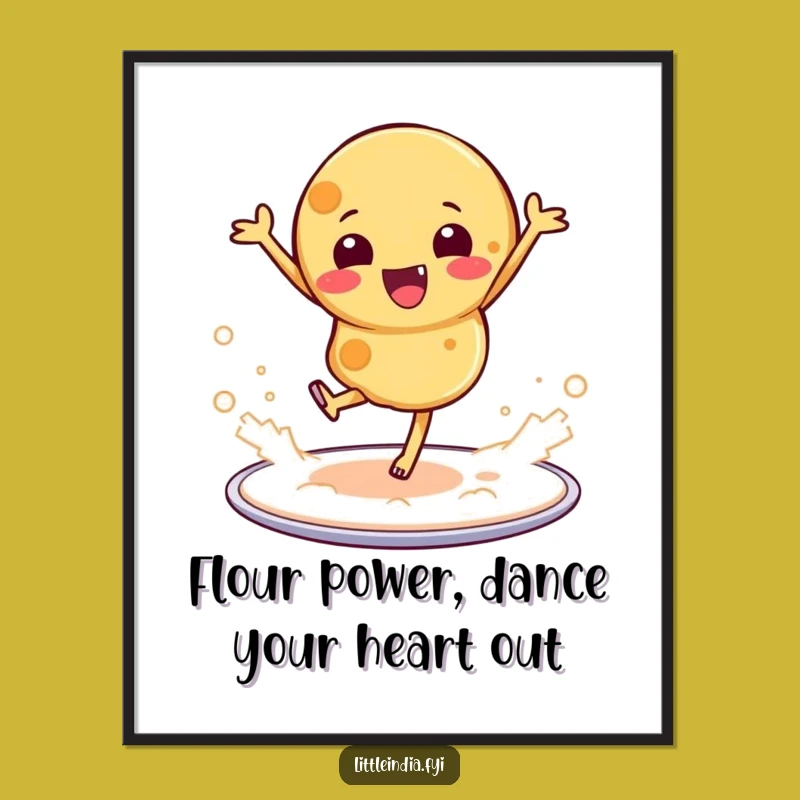 Free Printable Wall Art: Dancing Roti Flour Party, Hilarious Downloadable Decor