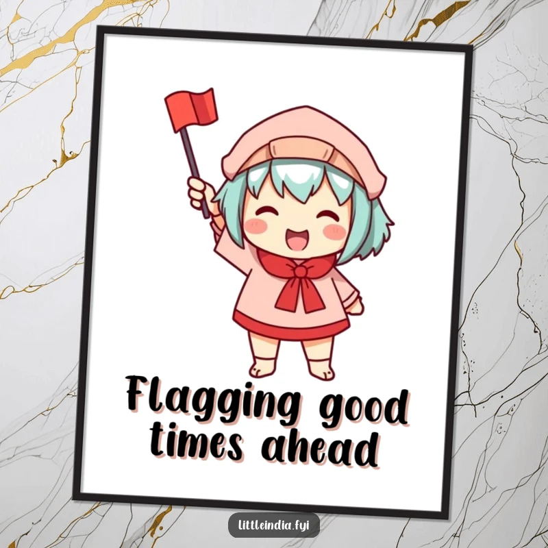 Funny Free Printable Wall Art: A character excitedly waves a small, colorful flag, bringing a sense of celebration and vibrant energy to any space.