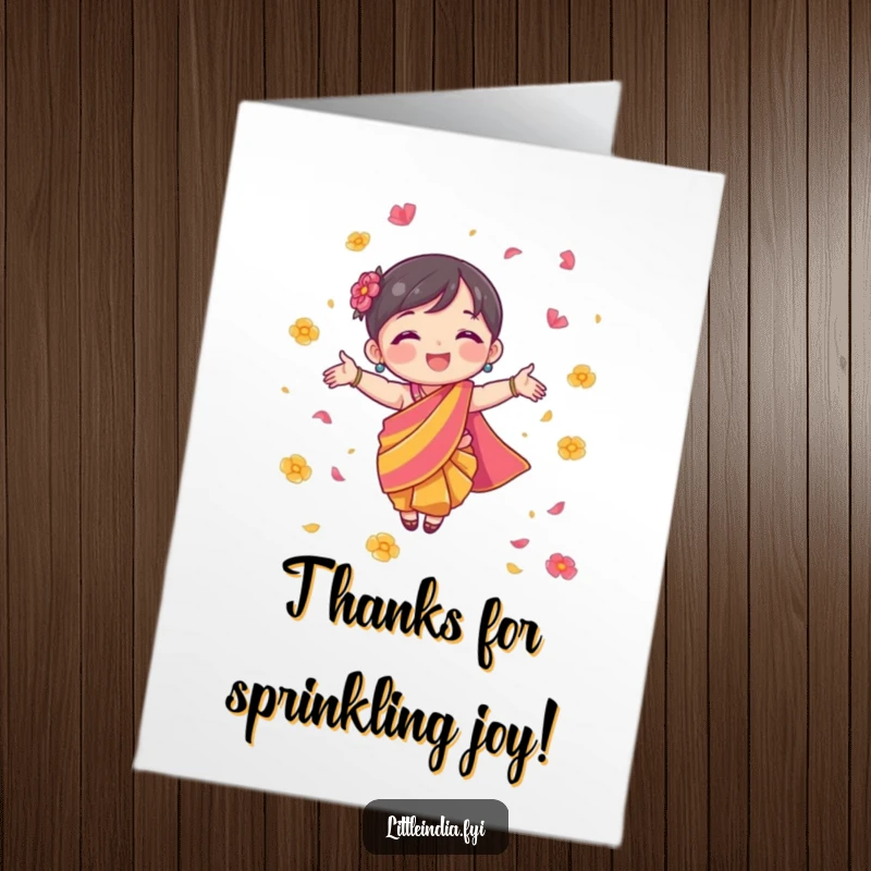 Funny free printable thank you card of a character in a colourful sari joyfully scattering flower petals as thanks.